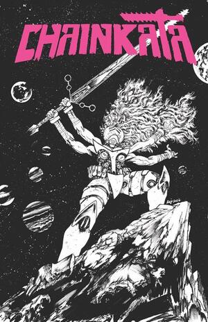 [CHAINKATA #2 CVR B DANIEL WARREN JOHNSON B&W VAR]