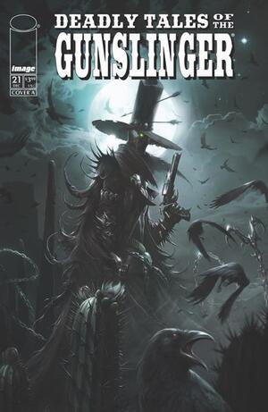 [DEADLY TALES OF THE GUNSLINGER SPAWN #21 CVR A FRANCESCO MATTINA]