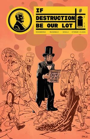 [IF DESTRUCTION BE OUR LOT #7 CVR B ERIC ZAWADZKI ABE INVADES VAR]
