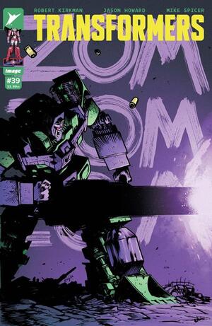 [TRANSFORMERS #39 CVR B DANIEL WARREN JOHNSON & MIKE SPICER VAR]