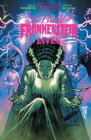 [UNIVERSAL MONSTERS THE BRIDE OF FRANKENSTEIN LIVES #3 (OF 4) CVR B FRANCIS MANAPUL VAR]