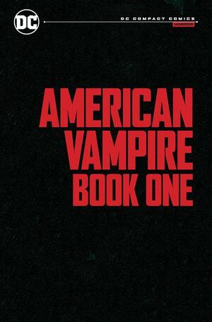 [AMERICAN VAMPIRE BOOK ONE TP (DC COMPACT COMICS EDITION)]