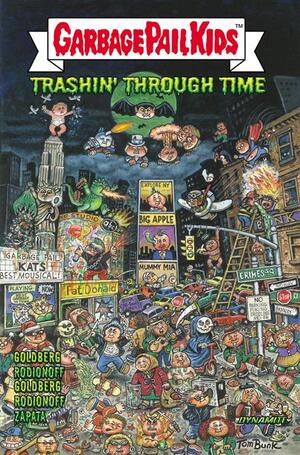 [GARBAGE PAIL KIDS TRASHIN THROUGH TIME TP]