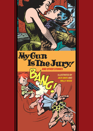[MY GUN IS THE JURY AND OTHER STORIES HC]