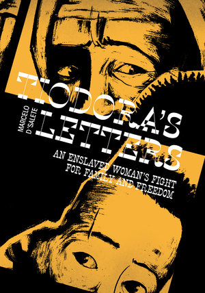 [TIODORAS LETTERSAN HC ENSLAVED WOMANS FIGHT FOR FAMILY AND FREEDOM]