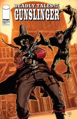 [DEADLY TALES OF THE GUNSLINGER SPAWN #15 CVR A THOMAS NACHLIK]