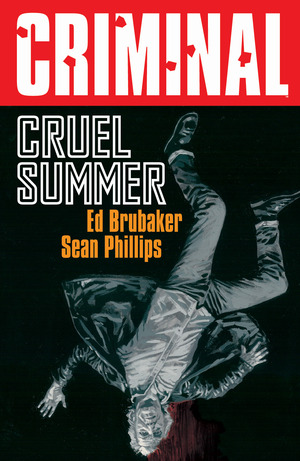 [CRIMINAL TP VOL 10 CRUEL SUMMER NEW PRINTING]