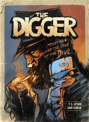 [DIGGER #1 (OF 4) CVR B SAM GUDILIN MICHAEL NELSEN VAR]