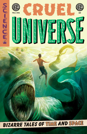 [EC CRUEL UNIVERSE 2 #6 (OF 12) CVR A MIKE HUDDLESTON]