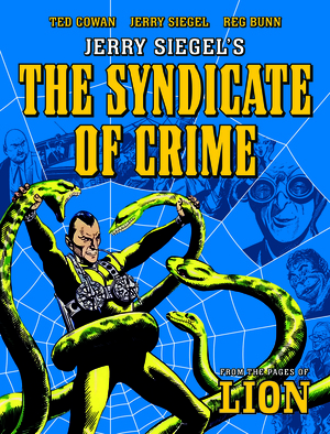 [JERRY SIEGELS SYNDICATE OF CRIME TP Previously Offered Thru Diamond ]