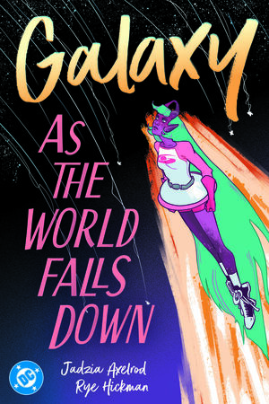 [GALAXY AS THE WORLD FALLS DOWN TP]