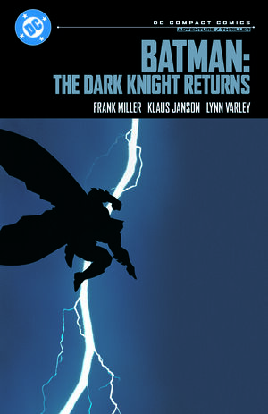 [BATMAN THE DARK KNIGHT RETURNS TP (DC COMPACT COMICS EDITION)]