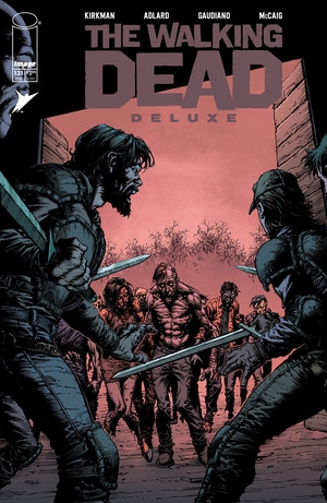 [WALKING DEAD DELUXE #131 CVR A DAVID FINCH & DAVE MCCAIG]