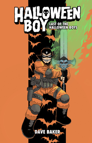[HALLOWEEN BOY HC VOL 01 LAST OF THE HALLOWEEN BOYS]