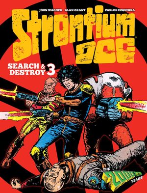 [STRONTIUM DOG SEARCH & DESTROY HC VOL 03 Previously Offered Thru Other Distributors]