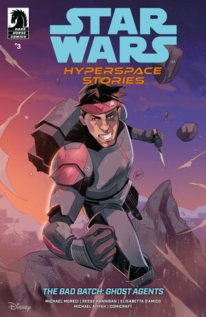 [Star Wars: Hyperspace Stories-The Bad Batch--Ghost Agents #3 (CVR B) (French Carlomagno)]