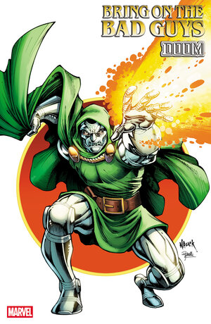 [BRING ON THE BAD GUYS: DOOM #1 TODD NAUCK ICONIC VARIANT]
