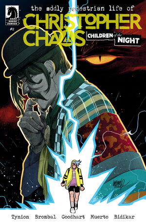 [THE ODDLY PEDESTRIAN LIFE OF CHRISTOPHER CHAOS: CHILDREN OF THE NIGHT #2 (CVR B) (DAVID LAFUENTE)]