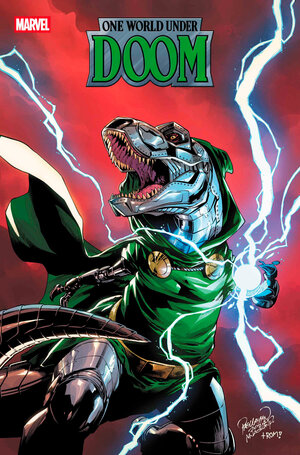 [ONE WORLD UNDER DOOM #6 (OF 9) CVR B CARLO PAGULAYAN DOOMASAUR VAR]