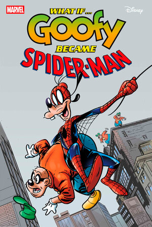 [WHAT IF GOOFY BECAME SPIDER-MAN #1 CVR A]