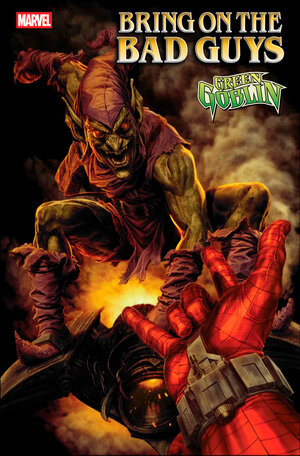 [BRING ON THE BAD GUYS GREEN GOBLIN #1 CVR A]