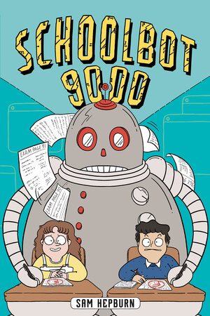 [SCHOOLBOT 9000: A GRAPHIC NOVEL HC]