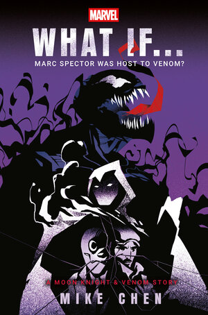 [MARVEL: WHAT IF . . . MARC SPECTOR WAS HOST TO VENOM? (A MOON KNIGHT & VENOM STORY) TP]