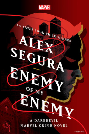 [ENEMY OF MY ENEMY: A DAREDEVIL MARVEL CRIME NOVEL HC]