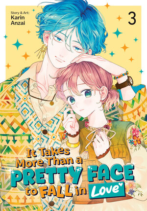 [IT TAKES MORE THAN A PRETTY FACE TO FALL IN LOVE VOL. 3 TP]