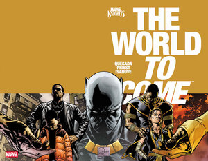 [MARVEL KNIGHTS: THE WORLD TO COME #3 CVR A]