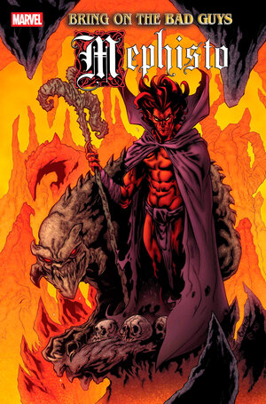 [BRING ON THE BAD GUYS: MEPHISTO #1 CVR C CHRIS CAMPANA VARIANT]