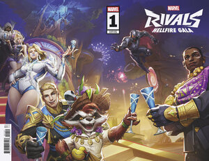 [MARVEL RIVALS: HELLFIRE GALA #1 CVR E NETEASE GAMES MARVEL RIVALS WRAPAROUND VARIANT]