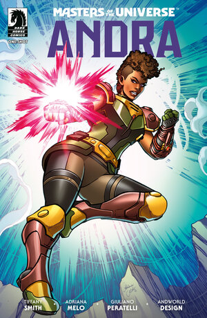 [MASTERS OF THE UNIVERSE: ANDRA ONE-SHOT CVR A (ADRIANA MELO)]