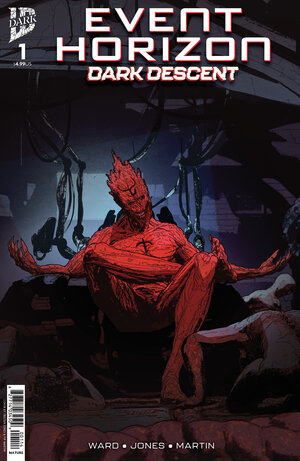 [EVENT HORIZON: DARK DESCENT #1 COVER A (JONES) (4TH & FINAL PRINTING)]