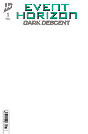 [EVENT HORIZON: DARK DESCENT #1 CVR D (SKETCH VARIANT)]