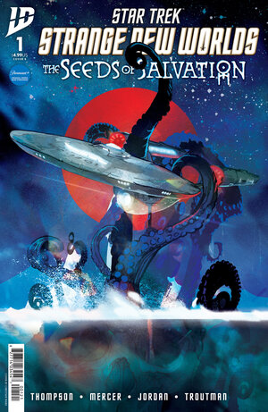 [STAR TREK: STRANGE NEW WORLDS--THE SEEDS OF SALVATION #1 CVR B (WARD)]