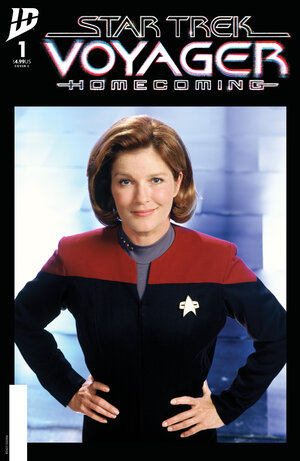 [STAR TREK: VOYAGER-HOMECOMING #1 CVR C (PHOTO VARIANT)]