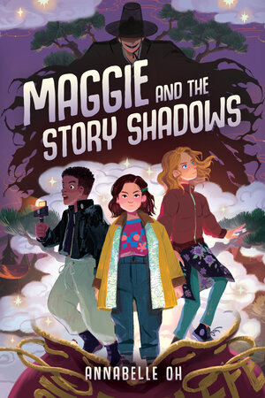[MAGGIE AND THE STORY SHADOWS HC]