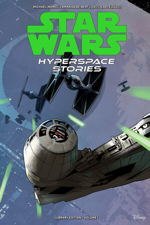[STAR WARS: HYPERSPACE STORIES LIBRARY EDITION VOLUME 1 HC]
