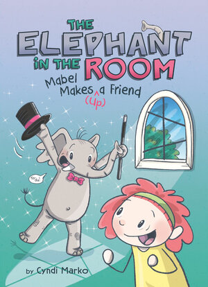 [MABEL MAKES (^UP) A FRIEND: A GRAPHIC NOVEL]