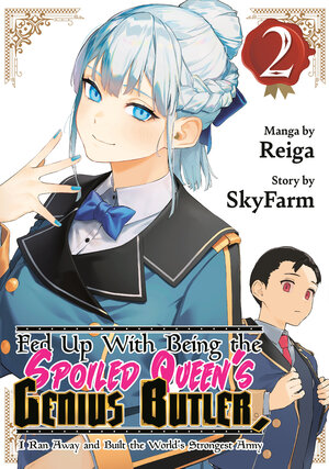 [FED UP WITH BEING THE SPOILED QUEEN'S GENIUS BUTLER, I RAN AWAY AND BUILT THE WORLD'S STRONGEST ARMY 2 TP]