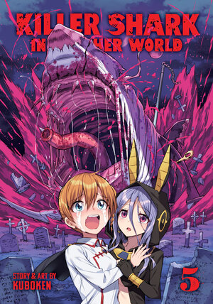 [KILLER SHARK IN ANOTHER WORLD VOL. 5 TP]
