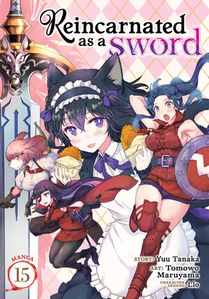 [REINCARNATED AS A SWORD (MANGA) VOL. 15 TP]