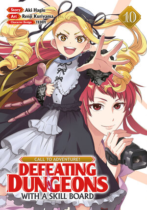 [CALL TO ADVENTURE! DEFEATING DUNGEONS WITH A SKILL BOARD (MANGA) VOL. 10 TP]