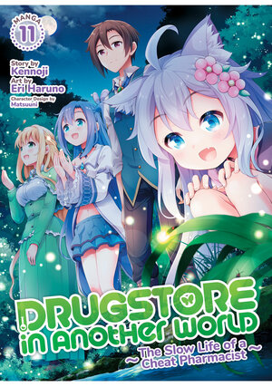 [DRUGSTORE IN ANOTHER WORLD: THE SLOW LIFE OF A CHEAT PHARMACIST (MANGA) VOL. 11 TP]