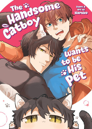 [THE HANDSOME CATBOY WANTS TO BE HIS PET TP]