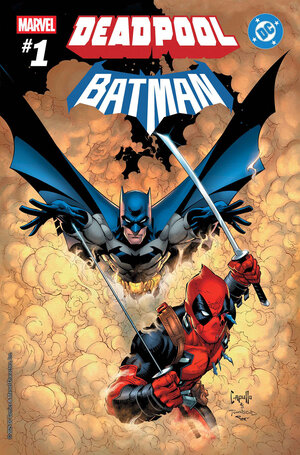 [MARVEL/DC: DEADPOOL/BATMAN #1 CVR A]