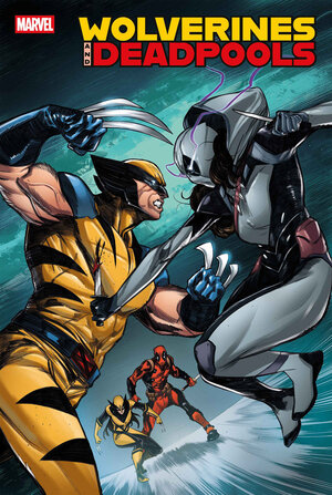 [WOLVERINES & DEADPOOLS #3 CVR A]