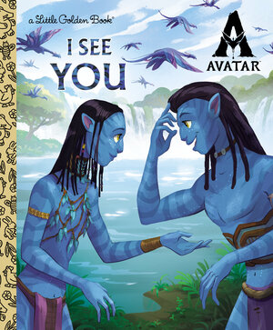 [I SEE YOU LITTLE GOLDEN BOOK (AVATAR) HC]