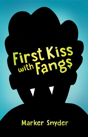 [FIRST KISS WITH FANGS TP]